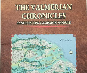 Valmerian Chronicles - RPG Agnostic Fantasy Campaign Module